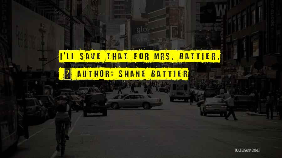 Shane Battier Quotes: I'll Save That For Mrs. Battier.