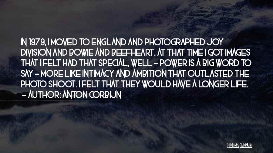 Anton Corbijn Quotes: In 1979, I Moved To England And Photographed Joy Division And Bowie And Beefheart. At That Time I Got Images