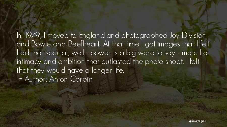 Anton Corbijn Quotes: In 1979, I Moved To England And Photographed Joy Division And Bowie And Beefheart. At That Time I Got Images