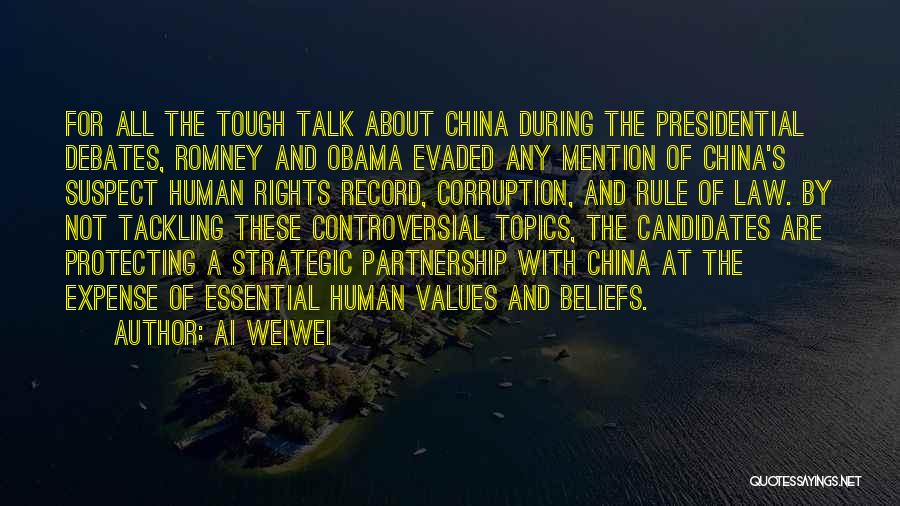 Ai Weiwei Quotes: For All The Tough Talk About China During The Presidential Debates, Romney And Obama Evaded Any Mention Of China's Suspect