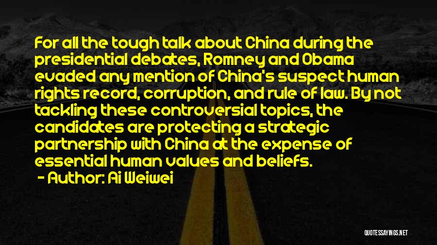 Ai Weiwei Quotes: For All The Tough Talk About China During The Presidential Debates, Romney And Obama Evaded Any Mention Of China's Suspect
