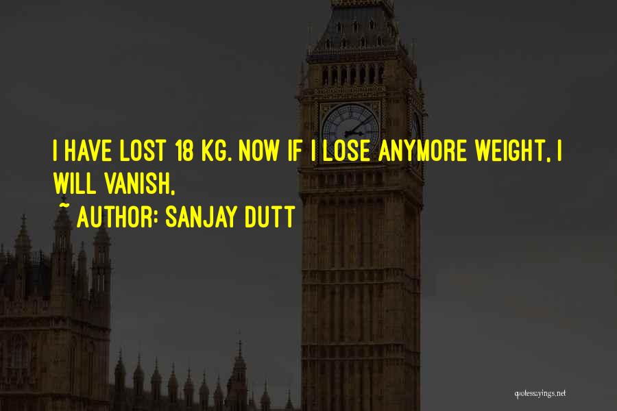 Sanjay Dutt Quotes: I Have Lost 18 Kg. Now If I Lose Anymore Weight, I Will Vanish,