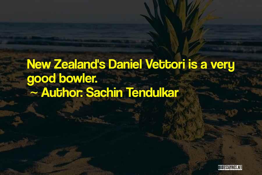 Sachin Tendulkar Quotes: New Zealand's Daniel Vettori Is A Very Good Bowler.