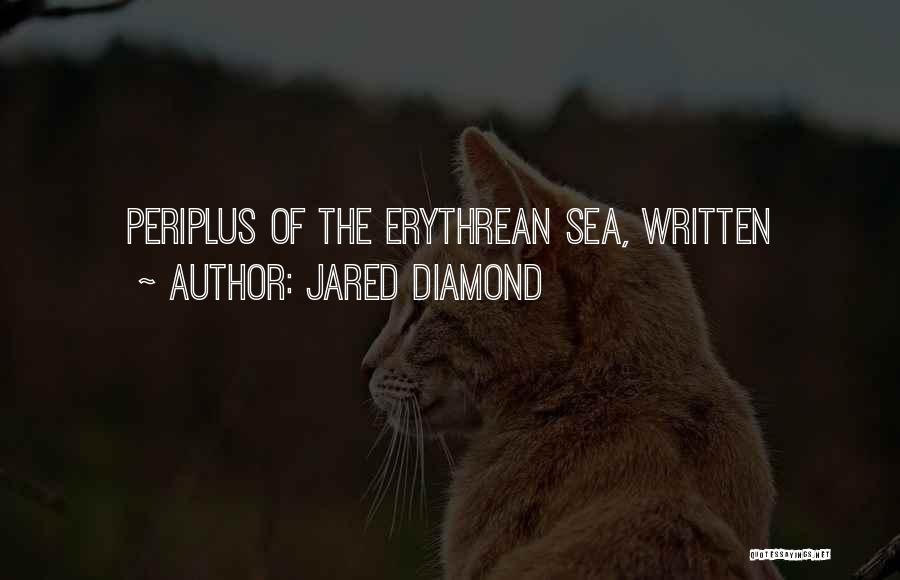 Jared Diamond Quotes: Periplus Of The Erythrean Sea, Written