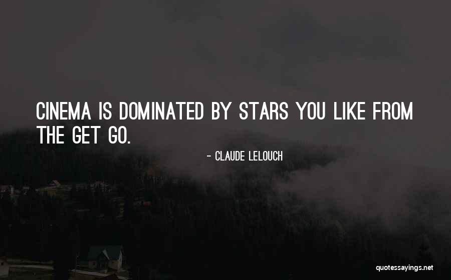 85mph40 Quotes By Claude Lelouch 85mph40 Quotes By Claude Lelouch