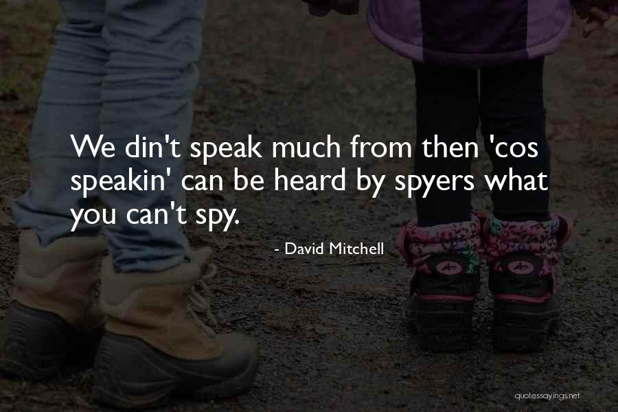 86001 Quotes By David Mitchell 86001 Quotes By David Mitchell