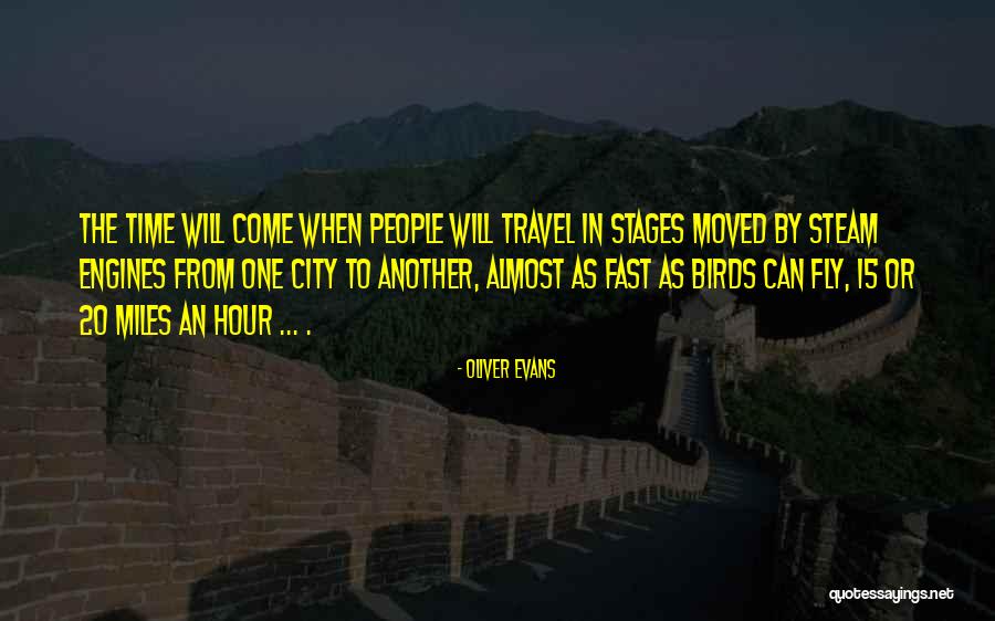 8645 Quotes By Oliver Evans 8645 Quotes By Oliver Evans