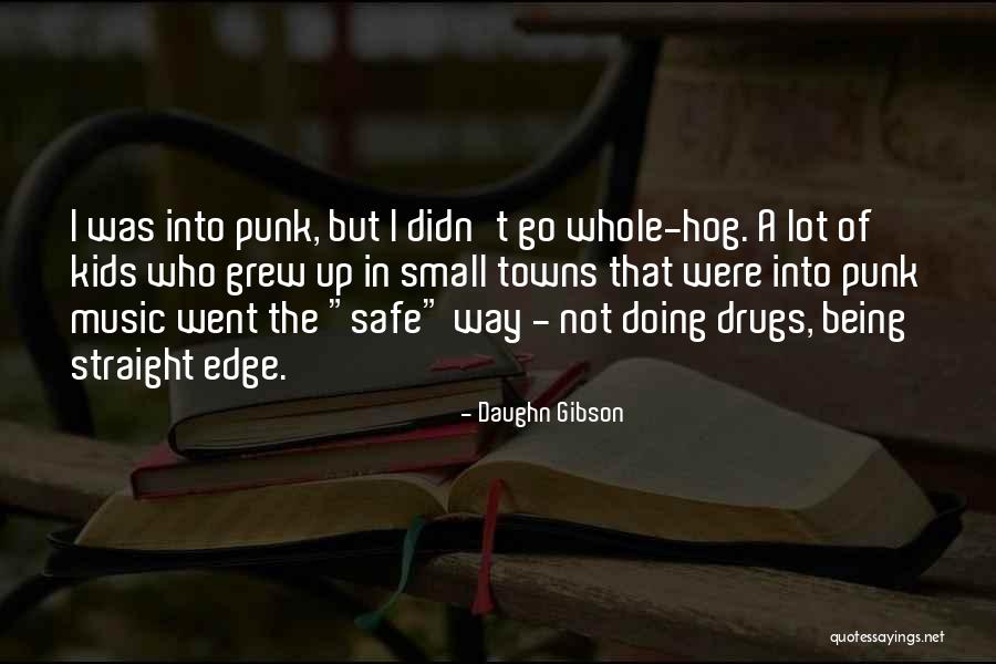 8691 Quotes By Daughn Gibson 8691 Quotes By Daughn Gibson
