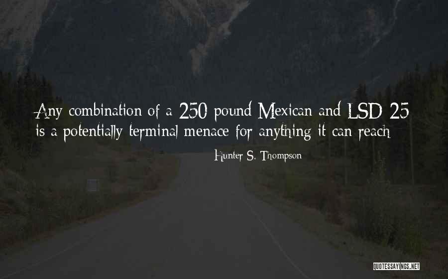 86kg And 175cm Quotes By Hunter S. Thompson 86kg And 175cm Quotes By Hunter S. Thompson