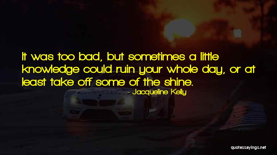 873 New Cases Quotes By Jacqueline Kelly 873 New Cases Quotes By Jacqueline Kelly