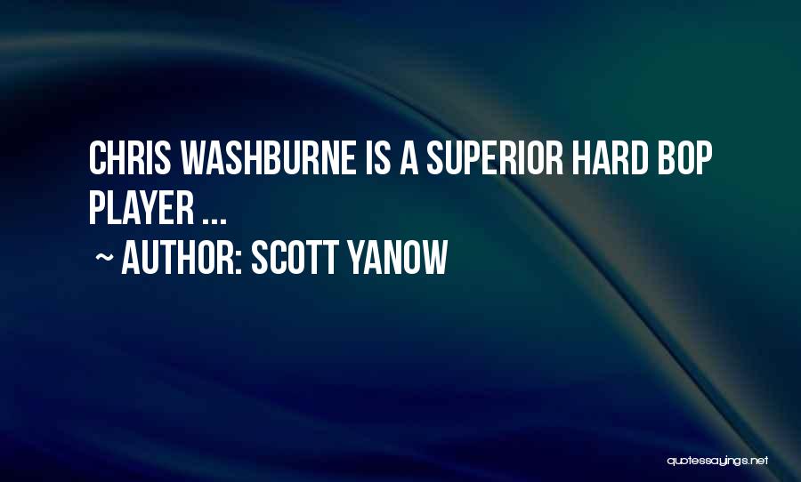 Scott Yanow Quotes: Chris Washburne Is A Superior Hard Bop Player ...