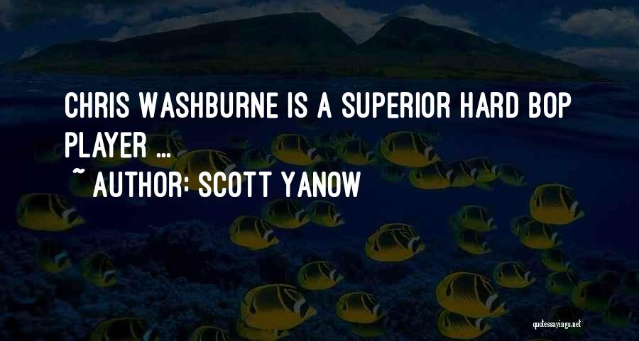 Scott Yanow Quotes: Chris Washburne Is A Superior Hard Bop Player ...