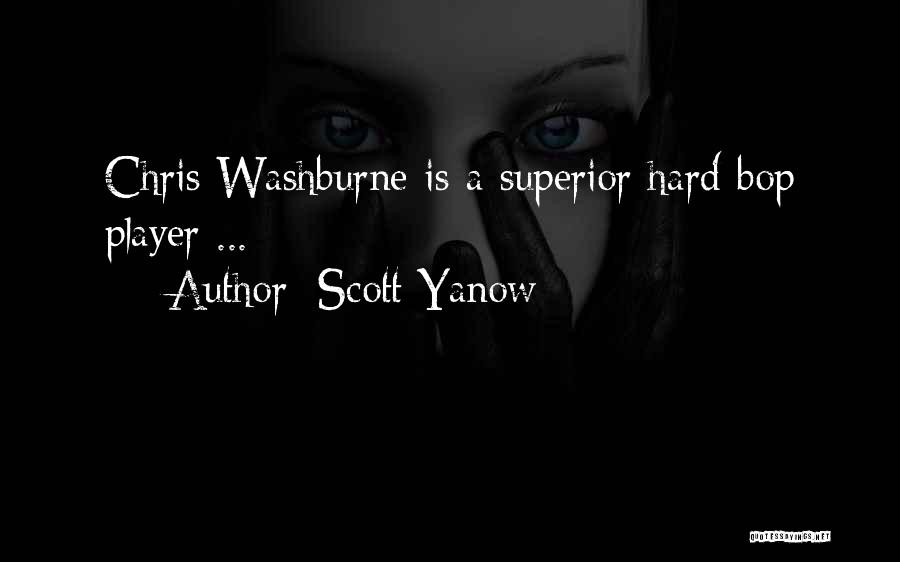 Scott Yanow Quotes: Chris Washburne Is A Superior Hard Bop Player ...