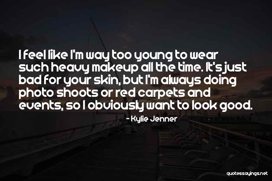 87801 Quotes By Kylie Jenner 87801 Quotes By Kylie Jenner