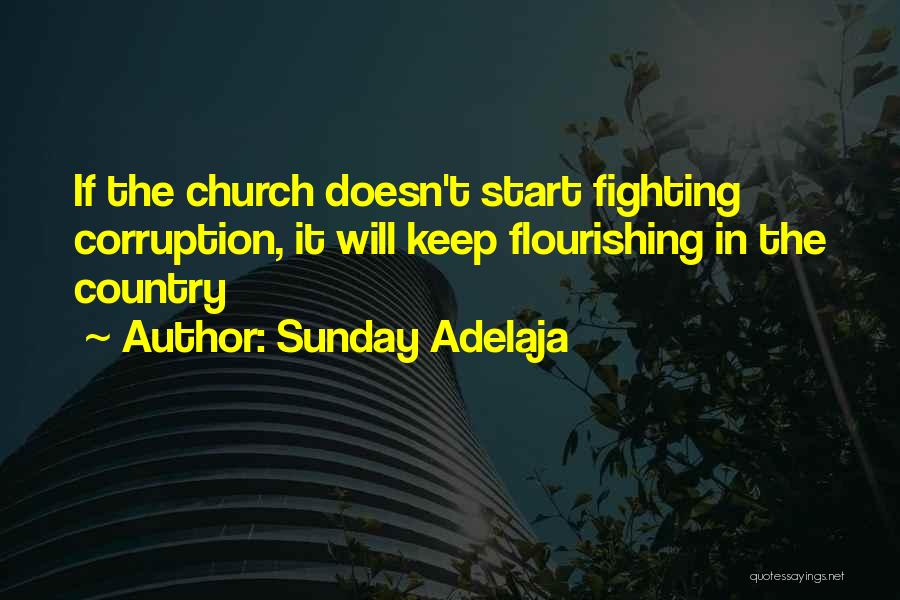 Sunday Adelaja Quotes: If The Church Doesn't Start Fighting Corruption, It Will Keep Flourishing In The Country