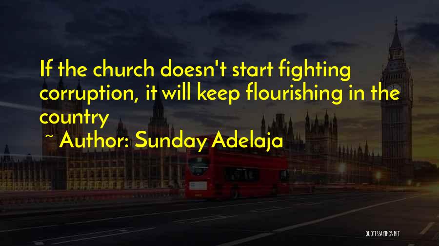 Sunday Adelaja Quotes: If The Church Doesn't Start Fighting Corruption, It Will Keep Flourishing In The Country