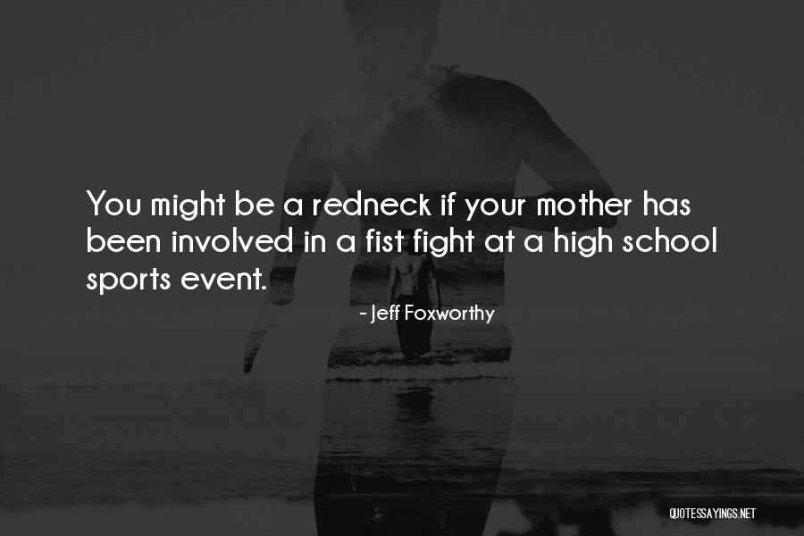 8788 Quotes By Jeff Foxworthy 8788 Quotes By Jeff Foxworthy