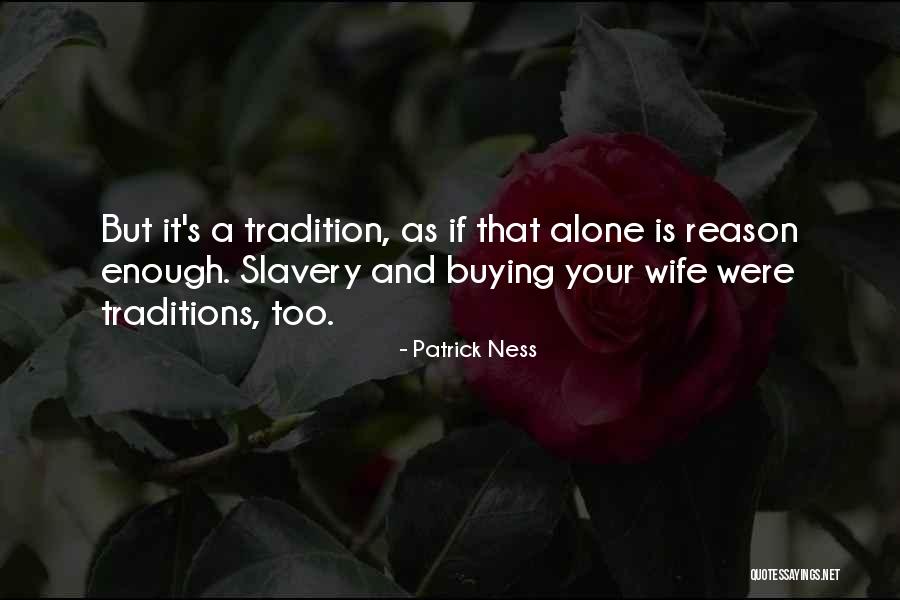 8788 Quotes By Patrick Ness 8788 Quotes By Patrick Ness