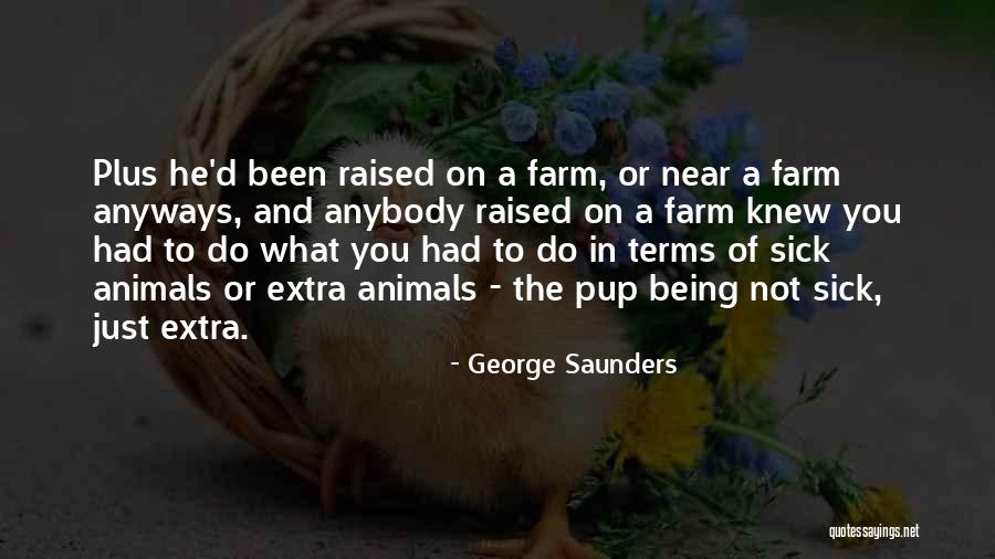8790 Quotes By George Saunders 8790 Quotes By George Saunders