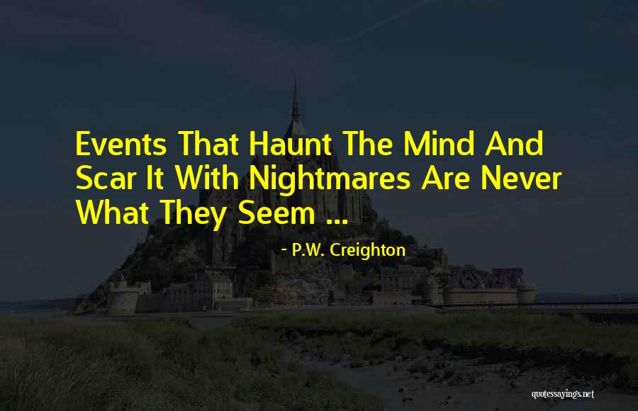 8790 Quotes By P.W. Creighton 8790 Quotes By P.W. Creighton