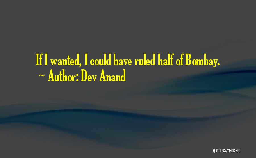 Dev Anand Quotes: If I Wanted, I Could Have Ruled Half Of Bombay.