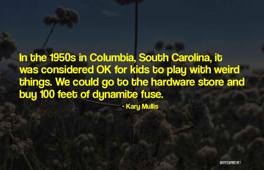 87i8 Quotes By Kary Mullis 87i8 Quotes By Kary Mullis