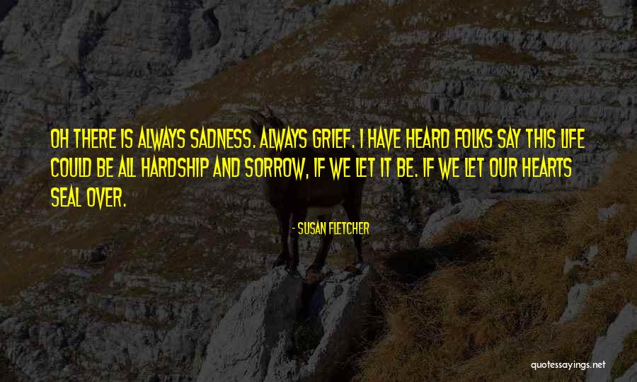 87in Quotes By Susan Fletcher 87in Quotes By Susan Fletcher