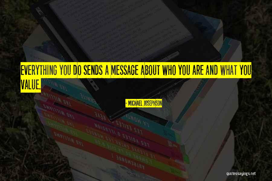 87iu Quotes By Michael Josephson 87iu Quotes By Michael Josephson