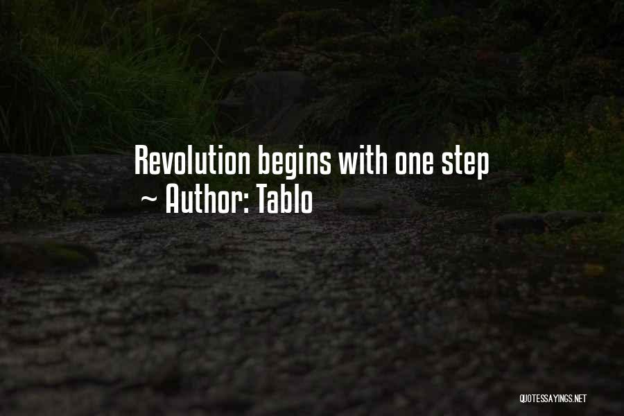 Tablo Quotes: Revolution Begins With One Step