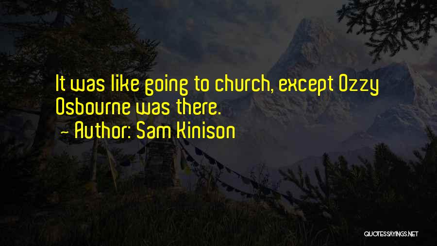 Sam Kinison Quotes: It Was Like Going To Church, Except Ozzy Osbourne Was There.