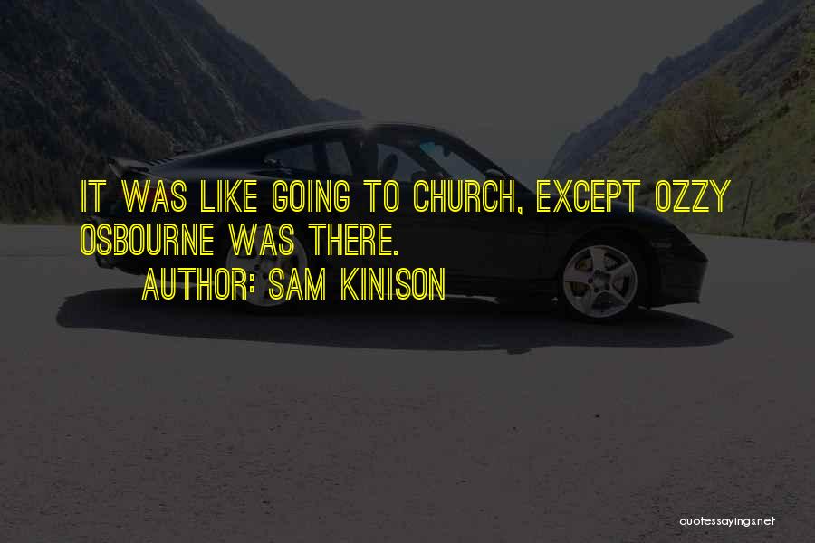 Sam Kinison Quotes: It Was Like Going To Church, Except Ozzy Osbourne Was There.