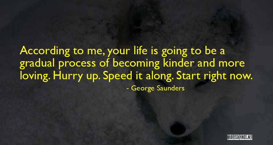 881 Country Quotes By George Saunders 881 Country Quotes By George Saunders