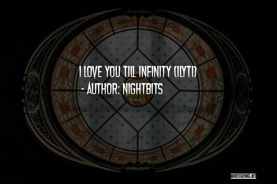 NightBits Quotes: I Love You Till Infinity (ilyti)