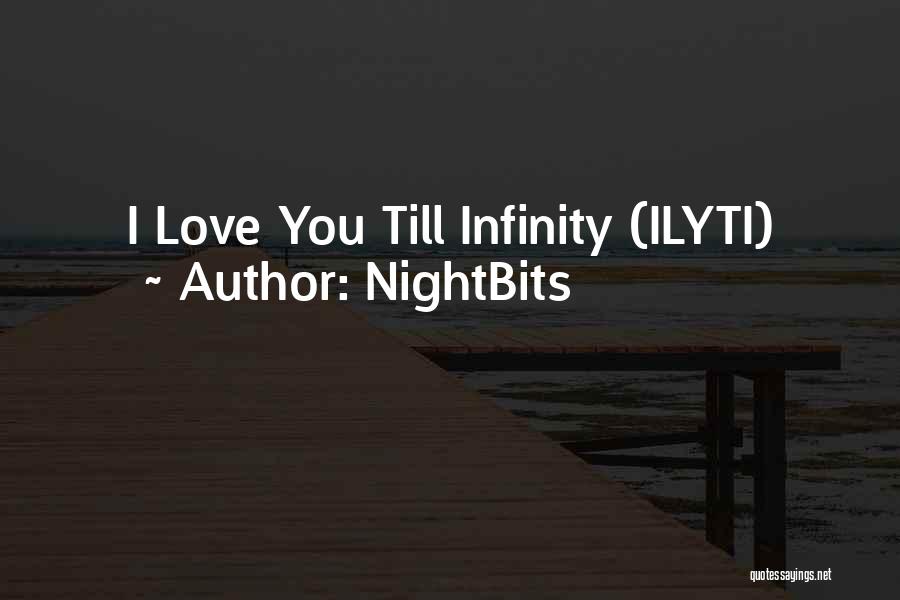 NightBits Quotes: I Love You Till Infinity (ilyti)