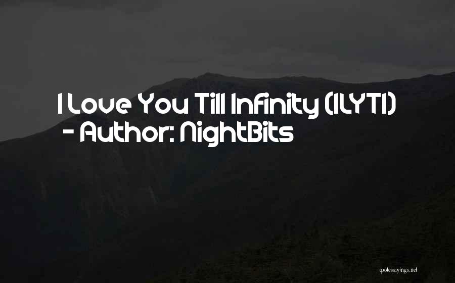 NightBits Quotes: I Love You Till Infinity (ilyti)