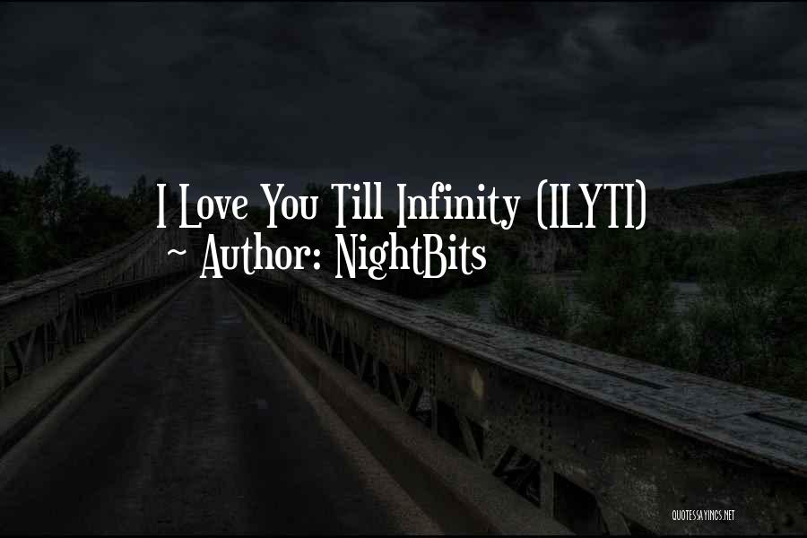 NightBits Quotes: I Love You Till Infinity (ilyti)