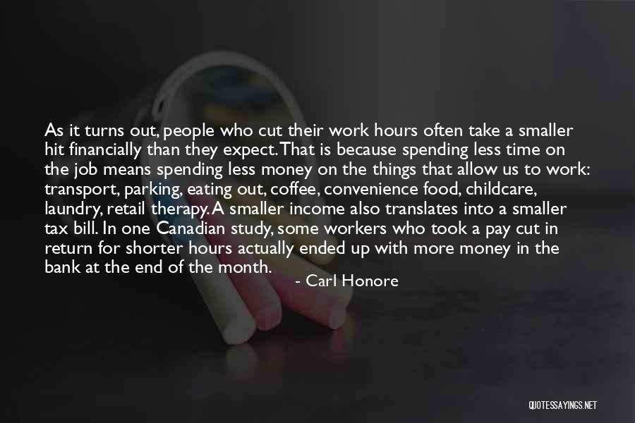 88305 Quotes By Carl Honore 88305 Quotes By Carl Honore