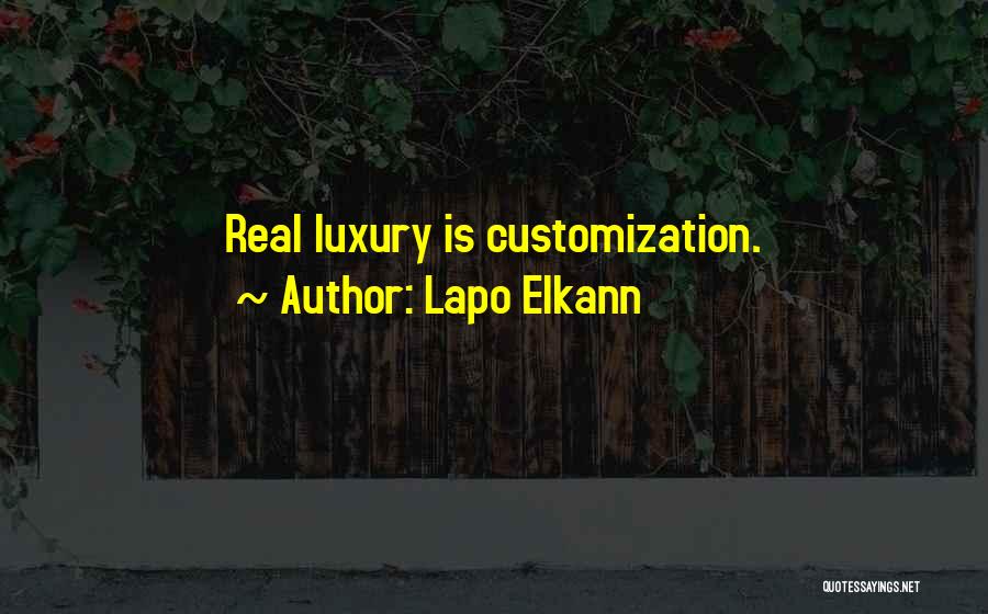 Lapo Elkann Quotes: Real Luxury Is Customization.