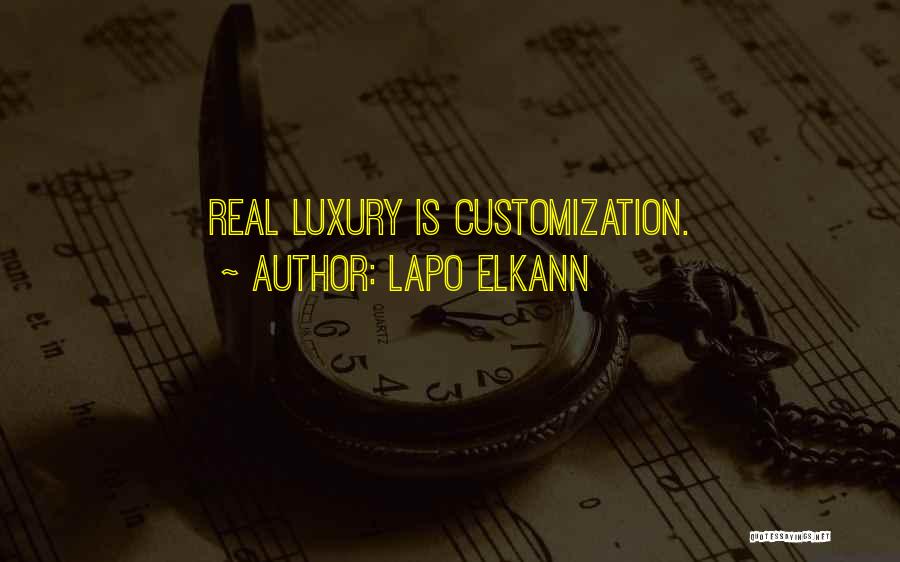 Lapo Elkann Quotes: Real Luxury Is Customization.