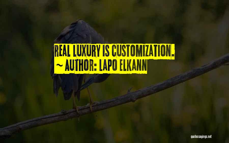 Lapo Elkann Quotes: Real Luxury Is Customization.