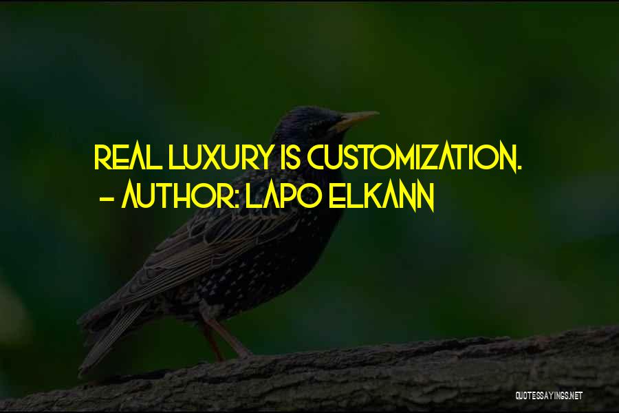 Lapo Elkann Quotes: Real Luxury Is Customization.