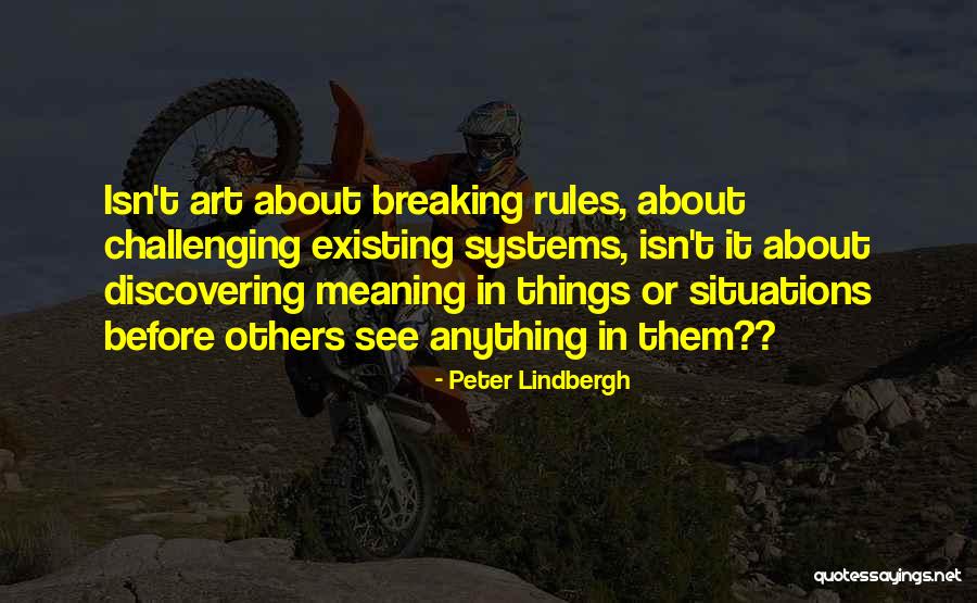 8858 Quotes By Peter Lindbergh 8858 Quotes By Peter Lindbergh