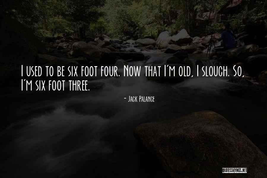 88900401 Quotes By Jack Palance 88900401 Quotes By Jack Palance