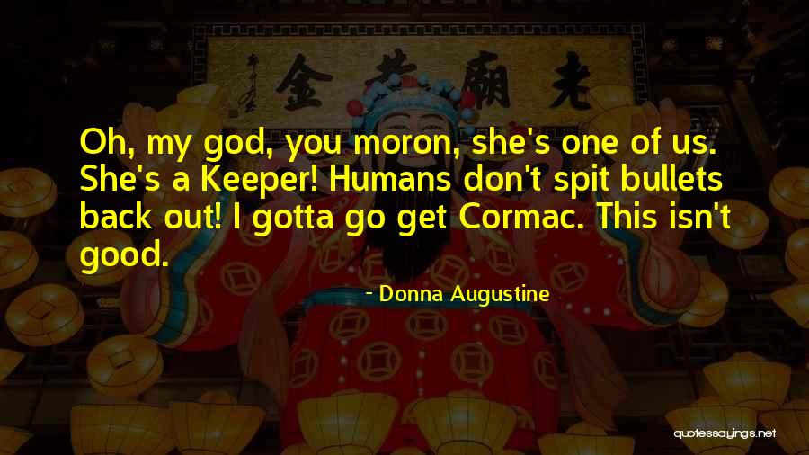 88th Readiness Quotes By Donna Augustine 88th Readiness Quotes By Donna Augustine