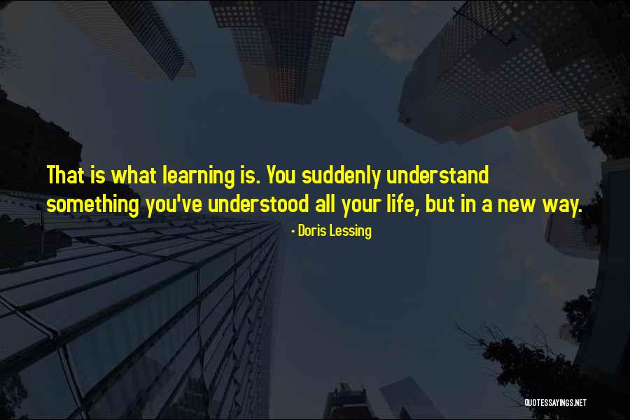 8am Pacific To Eastern Quotes By Doris Lessing 8am Pacific To Eastern Quotes By Doris Lessing
