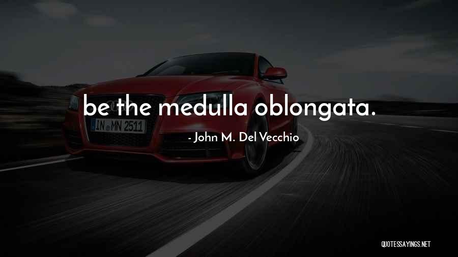 8am Pdt Quotes By John M. Del Vecchio 8am Pdt Quotes By John M. Del Vecchio