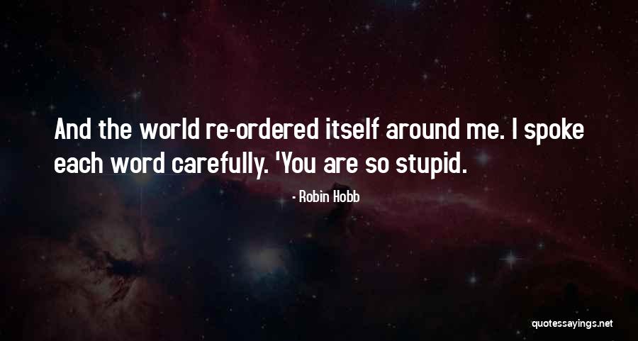 8daf Quotes By Robin Hobb 8daf Quotes By Robin Hobb