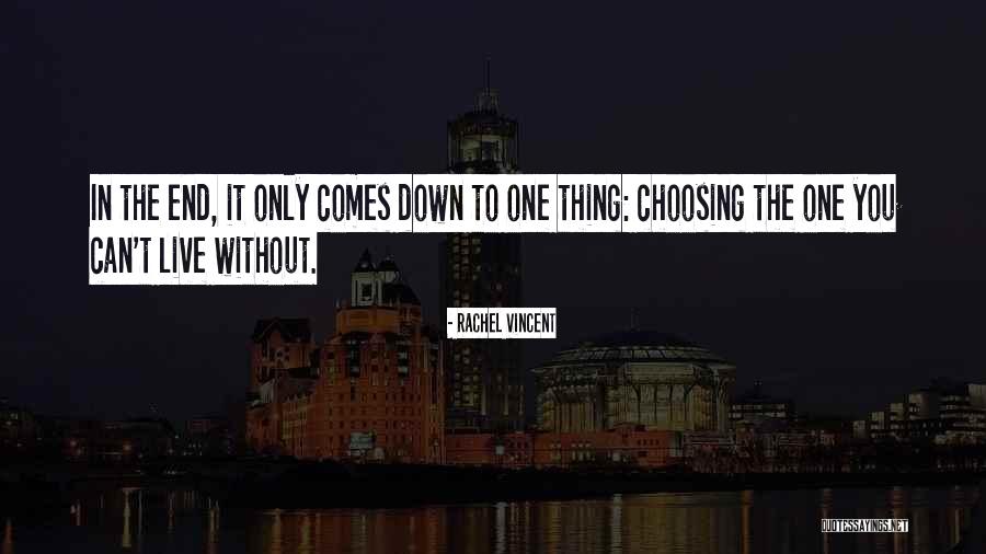 8devices Quotes By Rachel Vincent 8devices Quotes By Rachel Vincent