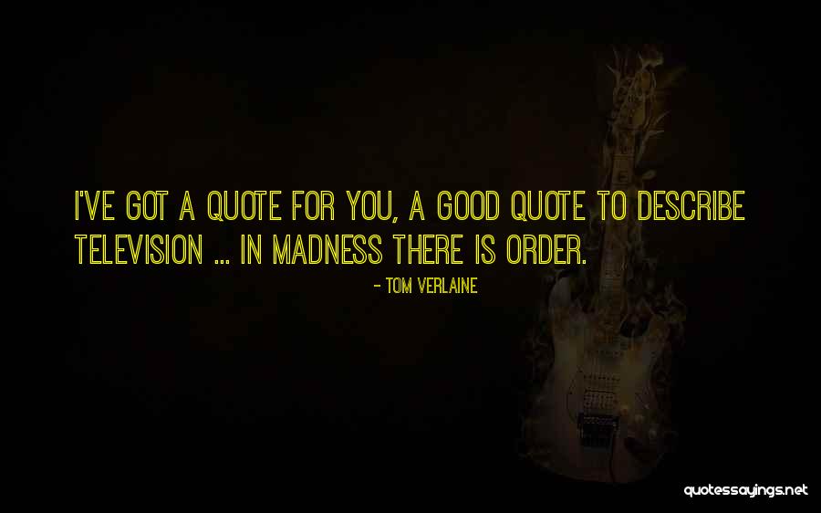 8heartswellness Quotes By Tom Verlaine 8heartswellness Quotes By Tom Verlaine