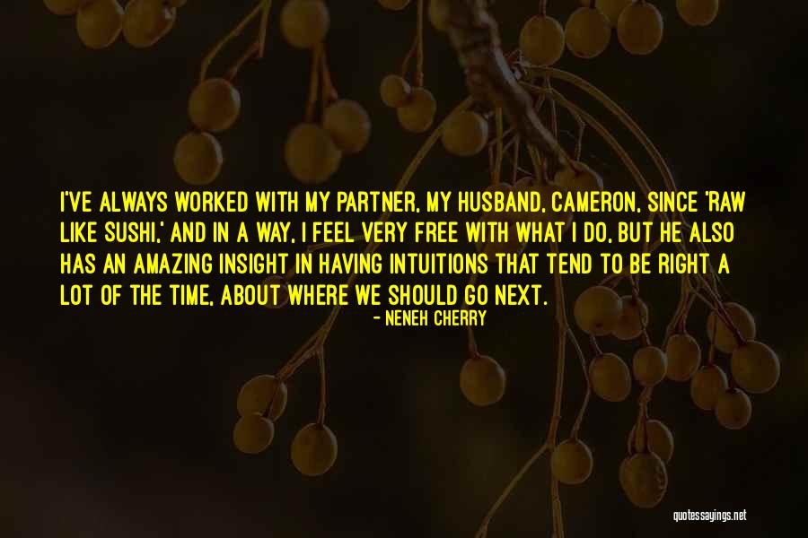 8letter Quotes By Neneh Cherry 8letter Quotes By Neneh Cherry